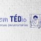 SEM TDIO: Edital Razes viabiliza ciclo de palestras
